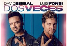 David Bisbal y Luis Fonsi nos presenta un nuevo tema “Dos veces”
